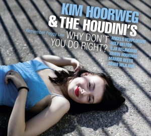 Hoorweg Kim - Why Don't You Do Right i gruppen CD / Jazz hos Bengans Skivbutik AB (3935583)