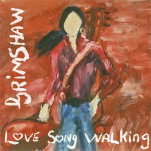 Grimshaw J.C. - Love Song Walking i gruppen CD / Elektroniskt,World Music hos Bengans Skivbutik AB (3935586)