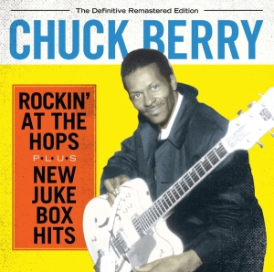 Berry Chuck - Rockin' At The Tops/New Jukebox Hits i gruppen CD / Pop-Rock,Övrigt hos Bengans Skivbutik AB (3935599)