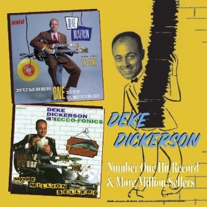 Dickerson Deke - Number One Hit Record/More Million Selle i gruppen CD / Pop-Rock hos Bengans Skivbutik AB (3935607)