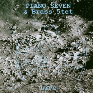 Piano Seven & Brass 5Tet - Live i gruppen CD / Jazz hos Bengans Skivbutik AB (3935657)