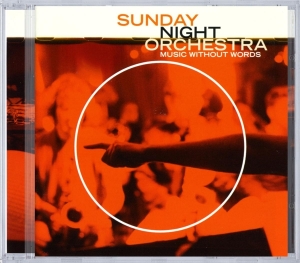 Sunday Night Orchestra - Music Without Words i gruppen CD / Jazz/Blues hos Bengans Skivbutik AB (3935659)