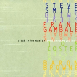 Vital Information - Show 'em Where You Live i gruppen CD / Jazz hos Bengans Skivbutik AB (3935662)