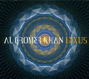 Khan Al Gromer - Lexus i gruppen CD / Elektroniskt,Pop-Rock hos Bengans Skivbutik AB (3935664)