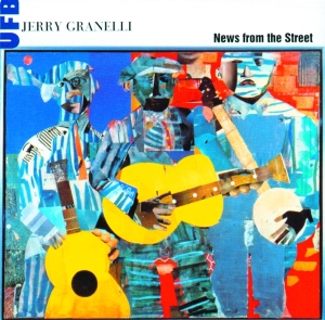Granelli's Ufb Jerry - News From The Street i gruppen CD / Jazz hos Bengans Skivbutik AB (3935681)
