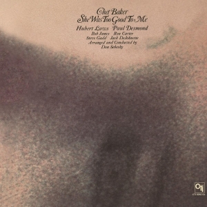 Chet Baker - She Was Too Good To Me i gruppen ÖVRIGT / Music On Vinyl - Vårkampanj hos Bengans Skivbutik AB (3935711)