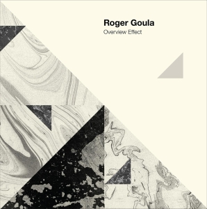 Goula Roger - Overview Effect i gruppen VINYL / Pop-Rock,Övrigt hos Bengans Skivbutik AB (3935815)