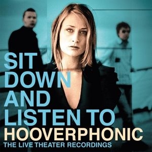 Hooverphonic - Sit Down And.. -Hq- i gruppen VINYL / Hip Hop-Rap hos Bengans Skivbutik AB (3936020)