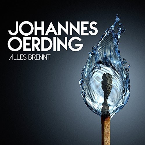 Johannes Oerding - Alles brennt i gruppen CD / Pop-Rock hos Bengans Skivbutik AB (3936078)