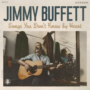 Buffett Jimmy - Songs You Don't Know By Heart i gruppen CD / Kommande / Country hos Bengans Skivbutik AB (3936080)