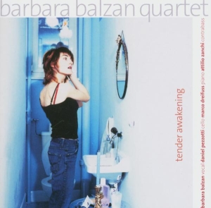 Balzan Barbara -Quartet- - Tender Awakening i gruppen CD / Jazz hos Bengans Skivbutik AB (3936108)