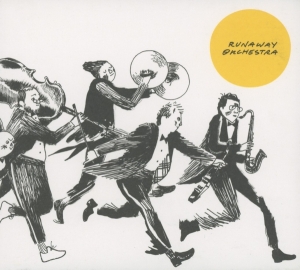 Runaway Orchestra - Runaway Orchestra i gruppen CD / Klassiskt,Pop-Rock,Övrigt hos Bengans Skivbutik AB (3936150)