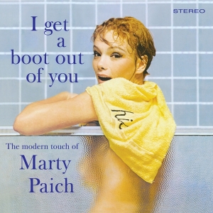 Paich Marty - I Get A Boot Out Of You i gruppen CD / Jazz hos Bengans Skivbutik AB (3936204)