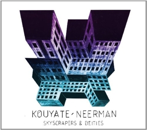 Kouyate-Neerman - Skyscrapers & Deities i gruppen CD / Elektroniskt,World Music hos Bengans Skivbutik AB (3936676)