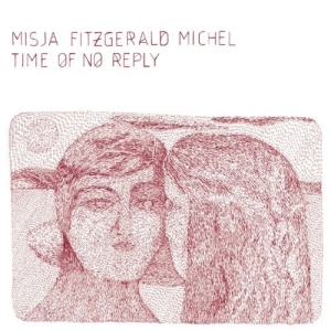 Michel Misja Fitzgerald - Time Of No Reply i gruppen VINYL / Jazz hos Bengans Skivbutik AB (3936677)