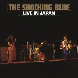Shocking Blue - Live In Japan i gruppen CD / Pop-Rock hos Bengans Skivbutik AB (3936691)