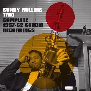 Rollins Sonny -Trio- - Complete 1957-1962 Studio Recordings i gruppen CD / Jazz hos Bengans Skivbutik AB (3936728)