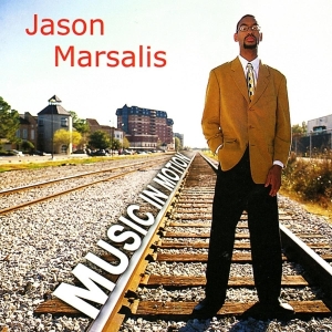 Marsalis Jason - Music In Motion i gruppen CD / Jazz hos Bengans Skivbutik AB (3936782)