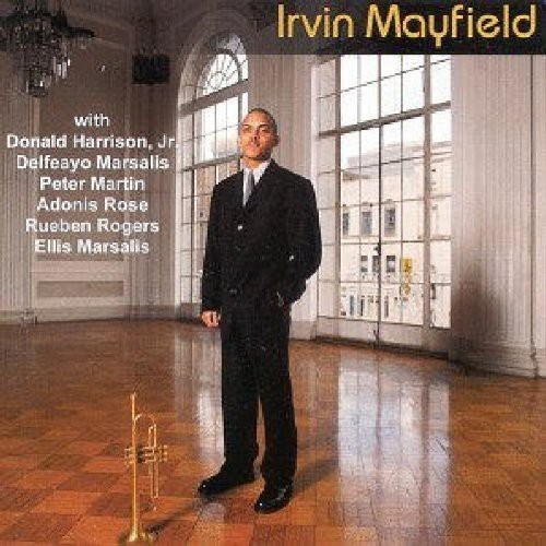 Mayfield Irvin - Irvin Mayfield i gruppen CD / Jazz/Blues hos Bengans Skivbutik AB (3936784)