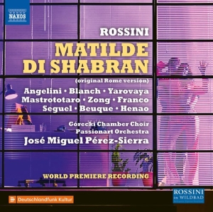 Rossini Gioachino - Matilde Di Shabran (3Cd) i gruppen Externt_Lager / Naxoslager hos Bengans Skivbutik AB (3937153)
