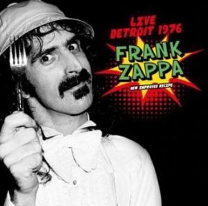 Frank Zappa - Live Detroit 1976 i gruppen Labels / Woah Dad / Dold_tillfall hos Bengans Skivbutik AB (3937335)