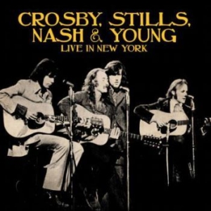 Crosby Stills Nash & Young - Live In New York i gruppen Labels / Woah Dad / Dold_tillfall hos Bengans Skivbutik AB (3937336)