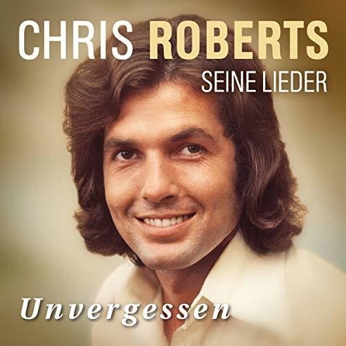 Roberts Chris - Unvergessen - Das Beste i gruppen CD / Pop hos Bengans Skivbutik AB (3938126)