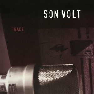 Son Volt - Trace i gruppen VINYL / Pop-Rock hos Bengans Skivbutik AB (3938408)