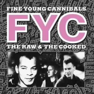 Fine Young Cannibals - Raw And The Cooked (Remastered) i gruppen Labels / Woah Dad / Dold_tillfall hos Bengans Skivbutik AB (3938944)