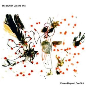 Burton Green Trio - Peace Beyond Conflict i gruppen CD / Kommande / Jazz/Blues hos Bengans Skivbutik AB (3938961)