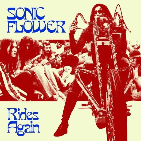 Sonic Flower - Rides Again i gruppen CD / Hårdrock/ Heavy metal hos Bengans Skivbutik AB (3938973)
