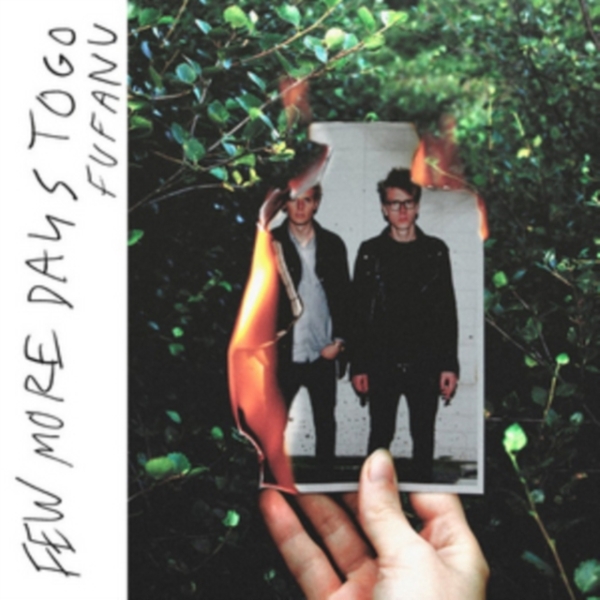 Fufanu - Few More Days To Go i gruppen CD / Toppsäljare hos Bengans Skivbutik AB (3939064)