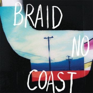 Braid - No Coast i gruppen VINYL / Pop-Rock hos Bengans Skivbutik AB (3939292)