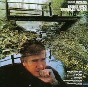 Owens Buck And His Buckaroos - Bridge Over Troubled Water i gruppen CD / Country hos Bengans Skivbutik AB (3939337)