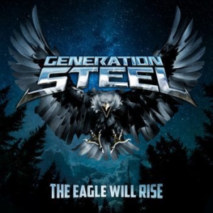 Generation Steel - Eagle Will Rise The i gruppen CD / Hårdrock/ Heavy metal hos Bengans Skivbutik AB (3941362)