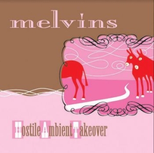 Melvins - Hostile Ambient Takeover (Ltd.Ed.) i gruppen Labels / Woah Dad / Dold_tillfall hos Bengans Skivbutik AB (3941489)