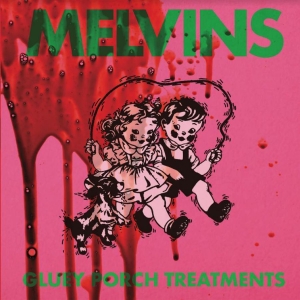 Melvins - Gluey Porch Treatment (Ltd.Ed.) i gruppen Labels / Woah Dad / Dold_tillfall hos Bengans Skivbutik AB (3941490)