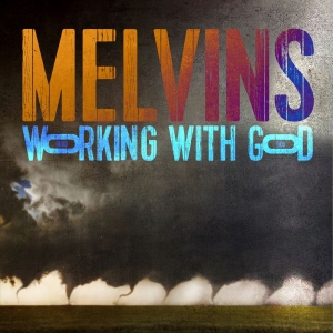 Melvins - Working With God (Col.Lp+Poster) i gruppen VINYL / Pop-Rock hos Bengans Skivbutik AB (3941491)