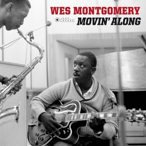 Wes Montgomery - Movin' Along i gruppen VINYL / Jazz hos Bengans Skivbutik AB (3941639)