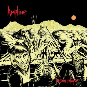 Ampline - Passion Relapse i gruppen VINYL / Pop-Rock hos Bengans Skivbutik AB (3941789)