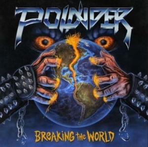 Pounder - Breaking The World i gruppen Labels / Woah Dad / Dold_tillfall hos Bengans Skivbutik AB (3942319)