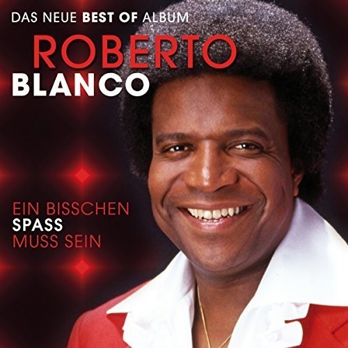 Blanco Roberto - Ein Bisschen Spass Muss.. i gruppen CD / Pop hos Bengans Skivbutik AB (3942656)