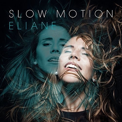 Eliane - Slow Motion i gruppen CD / Worldmusic/ Folkmusik hos Bengans Skivbutik AB (3942776)