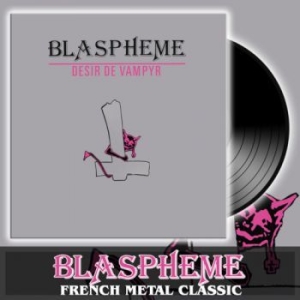 Blaspheme - Desir De Vampyr (Vinyl Lp) i gruppen VINYL / Hårdrock hos Bengans Skivbutik AB (3944198)