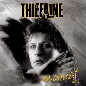 Thiéfaine Hubert-Félix - En Concert, Vol. 2 i gruppen CD / Pop-Rock hos Bengans Skivbutik AB (3944636)