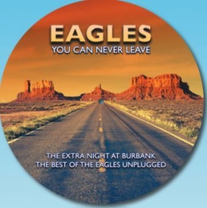 Eagles The - You Can Never Leave - Mtv Acoustic i gruppen VINYL / Hårdrock,Pop-Rock hos Bengans Skivbutik AB (3945284)