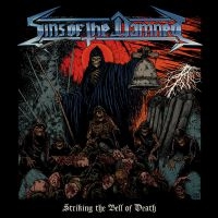 Sins Of The Damned - Striking The Bell Of Death i gruppen CD / Hårdrock hos Bengans Skivbutik AB (3945293)
