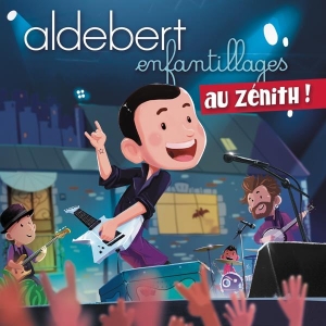 Aldebert - Enfantillages Au Zénith i gruppen ÖVRIGT / Övrigt / aub hos Bengans Skivbutik AB (3945309)