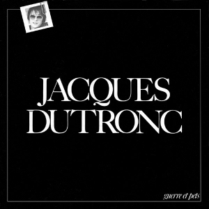 Dutronc Jacques - Guerre Et Pets i gruppen VINYL / Elektroniskt,World Music,Övrigt hos Bengans Skivbutik AB (3945427)