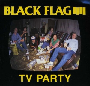 Black Flag - TV Party i gruppen VINYL / Rock hos Bengans Skivbutik AB (3947223)